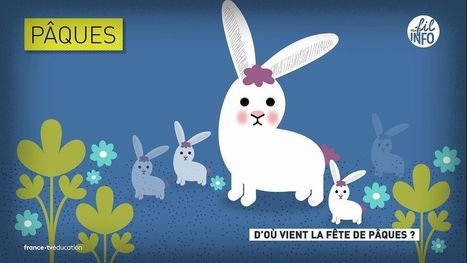 D’où vient la fête de Pâques ? - Vidéo - Francetv Éducation | TICE et langues | Scoop.it