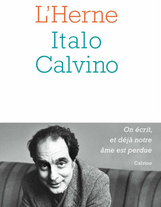Cahiers de l'Herne : Italo Calvino (C. Mileschi & M. Rueff, dir.) | Poezibao | Scoop.it