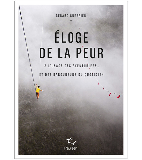 Éloge de la peur - Gérard Guerrier  | Gestion des risques en vol libre | Scoop.it