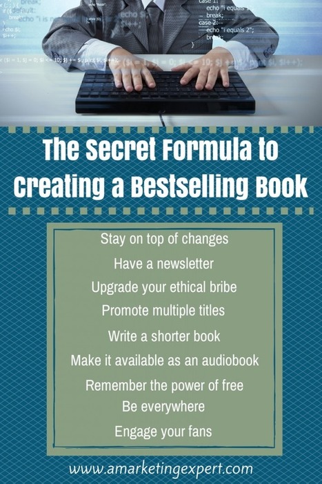 The Secret Formula to Creating a Bestselling Book | Public Relations & Social Marketing Insight | Scoop.it