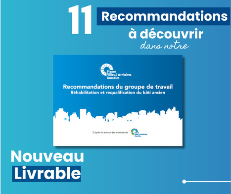 Nouveau livrable : Réhabilitation et requalification du bâti ancien | Réhabilitation durable | Scoop.it