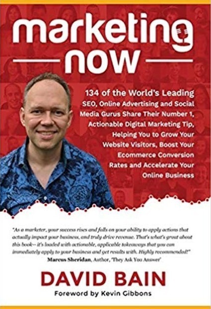 Marketing Book Worth a Look: Marketing Now by David Bain | wealth business & social media | Scoop.it