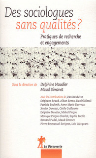 Ecouter: Maud Simonet et Delphine Naudier : pour Des sociologues sans qualités ? | Philosophie en France | Scoop.it