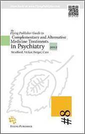 Complementary and Alternative Medicine Treatments in Psychiatry | Free PDF | Free Book | 110 pages | Health Supreme | Scoop.it