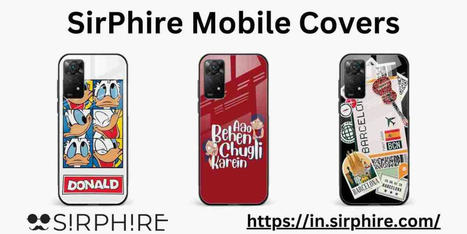 Enhance Your Redmi Experience with Sirphire Back Covers | Mobile Covers | Scoop.it