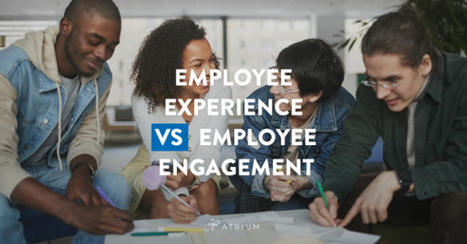 Employee Engagement vs Employee Experience | Retain Top Talent | Scoop.it