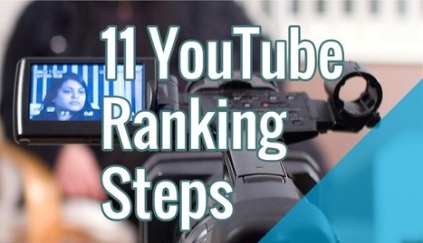 11 YouTube Ranking Steps | Public Relations & Social Marketing Insight | Scoop.it