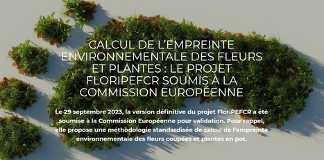Le projet FloriPEFCR soumis à la Commission Européenne | HORTICULTURE | Scoop.it
