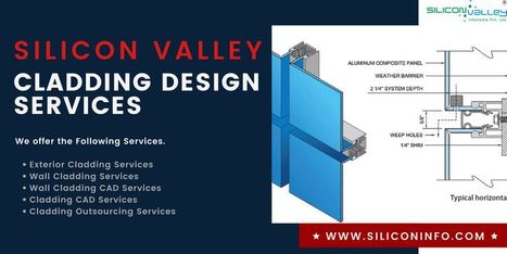 Cladding Design Services Silicon Valley - USA | CAD Services - Silicon Valley Infomedia Pvt Ltd. | Scoop.it