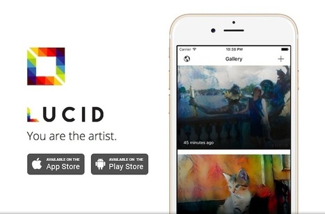 Lucid, una aplicación gratuita para convertir tus fotografías en obras de arte | TIC & Educación | Scoop.it