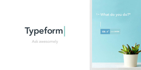 Free & Beautifully Human Online Forms | Typeform | תקשוב והוראה | Scoop.it