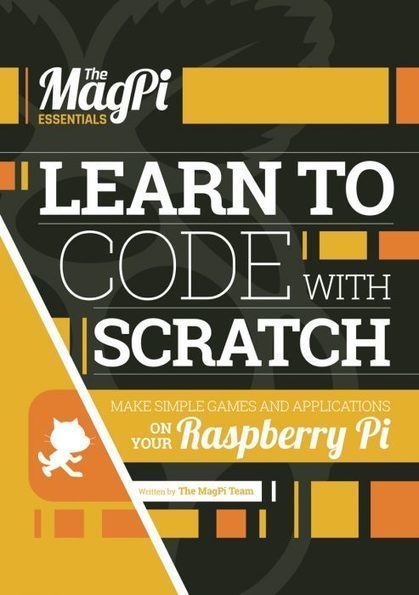 La fundación Raspberry Pi lanza gratis el libro "Learn To Code With Scratch" | tecno4 | Scoop.it