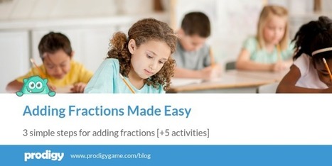 How to Add Fractions [+5 Awesome Activities] from Prodigy  | iGeneration - 21st Century Education (Pedagogy & Digital Innovation) | Scoop.it