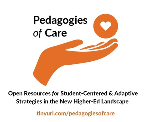 Pedagogies of care: Open resources | Creative teaching and learning | Scoop.it