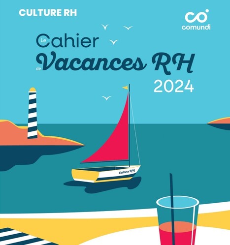 Cahier de vacances RH | Veille juridique du CDG13 | Scoop.it