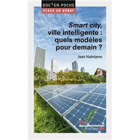 Smart city, ville intelligente : Quels modèles pour demain ? - Dernier livre de Jean Haentjens - Précommande & date de sortie | fnac | smart grid, smart city | Scoop.it