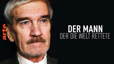 Der Mann, der die Welt rettete - Wie Oberst Petrow den Atomkrieg verhinderte - Die ganze Doku | Geopolitik - mein Blick auf die Welt | Scoop.it