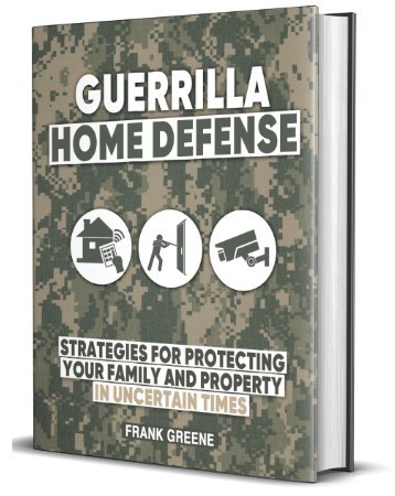 Guerrilla Home Defense by Frank Greene | Ebooks & Books (PDF Free Download) | Scoop.it