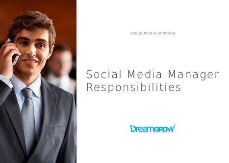 Social Media Manager Responsibilities You Need to Know | Business Improvement and Social media | Scoop.it