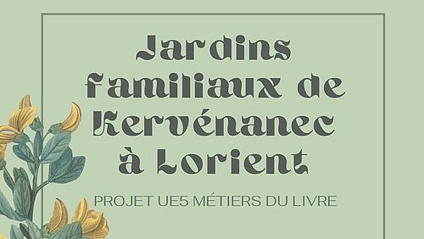 Lorient. Livret sur les jardins familiaux de Kerv&eacute;nanec | L'actualit&eacute; des quartiers politique de la ville de Bretagne et Pays de la Loire | Scoop.it