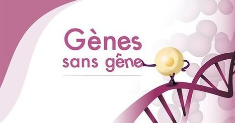 [MOOC] Gènes sans gêne - Université de Lorraine | EntomoScience | Scoop.it