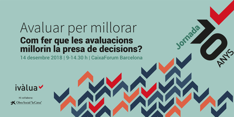 Jornada Evaluar para mejorar, organizada por IVALUA en Barcelona el 14 de diciembre | Evaluación de Políticas Públicas - Actualidad y noticias | Scoop.it
