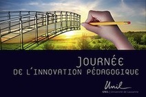 Journée de l'innovation pédagogique à l'UNIL, 27 novembre 2014, Lausanne | Veille Éducative - L'actualité de l'éducation en continu | Scoop.it