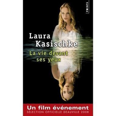 La vie devant ses yeux, Laura Kasischke - L'accro des Livres | J'écris mon premier roman | Scoop.it