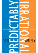 Predictably Irrational: The Hidden Forces That Shape Our Decisions – Dan Ariely download, read, buy online | e-Books | Peer2Politics | Scoop.it