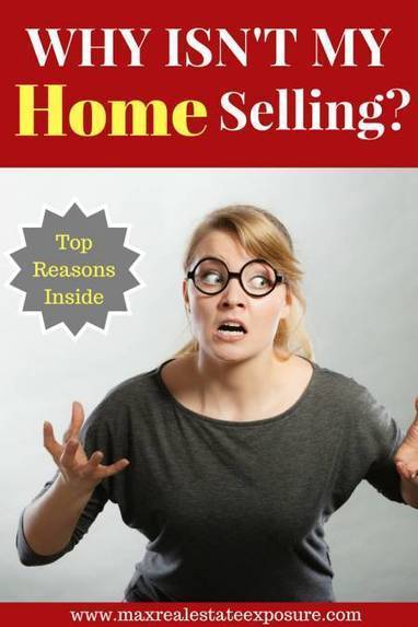 Why Won't My Home Sell? | Real Estate Articles Worth Reading | Scoop.it