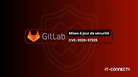 Une regex pi&eacute;g&eacute;e pour ex&eacute;cuter du code sur votre serveur GitLab : patchez | Accompagnement au changement | Scoop.it