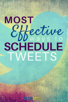 The Most Effective Ways to Schedule Tweets | Public Relations & Social Marketing Insight | Scoop.it