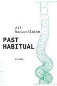 Past Habitual, by Alf MacLochlainn | The Irish Literary Times | Scoop.it