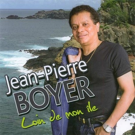 Ma chanson du dimanche : « Loin de mon île » de Jean Pierre Boyer. | Le blog de Radiblog | Ile de la Réunion | Scoop.it