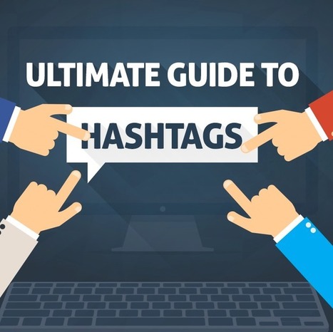 Infographie : le guide ultime du hashtag - | Digital infographics | Scoop.it