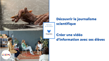 Deux nouveaux parcours de formation sur Magistère pour accompagner vos projets en EMI | Veille Éducative - L'actualité de l'éducation en continu | Scoop.it