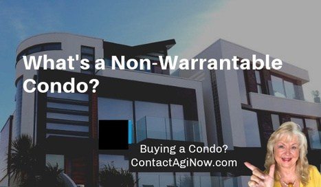 Non-Warrantable vs Warrantable Condos: Rules and How to Finance Them | Best Real Estate  & Insights | Scoop.it