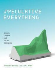 Speculative Everything | The MIT Press | Peer2Politics | Scoop.it