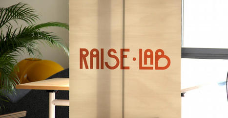 Le RaiseLab, un lieu pour favoriser la rencontre entre grands groupes et startups - Maddyness | Pour innover en agriculture | Scoop.it