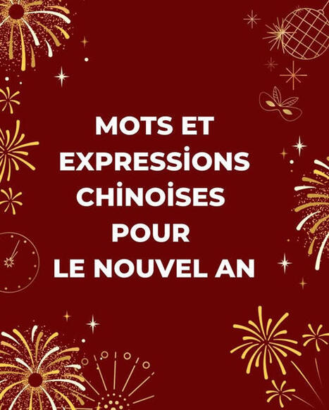 Easychinois - 🎉 EasyChinois 祝大家新年快乐！🎉 #mandarin... | Kunming-Yunnan | Scoop.it