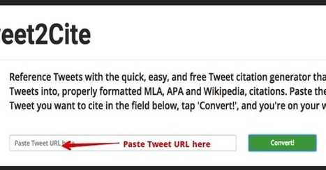 Tool to Convert Tweets into Properly Formatted APA and MLA Citations via Educators' technology | ED 262 Research, Reference & Resource Skills | Scoop.it