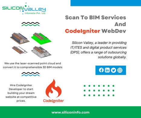 Nearshore Scan To BIM Services And WebDev Using CodeIgniter | CAD Services - Silicon Valley Infomedia Pvt Ltd. | Scoop.it