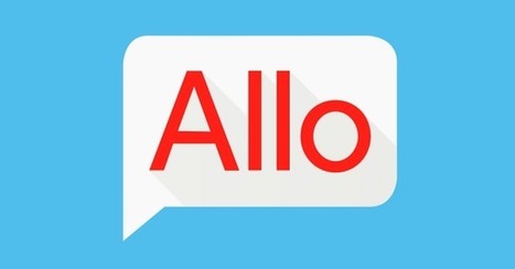 Google weakens Allo privacy promises | Social Media and its influence | Scoop.it