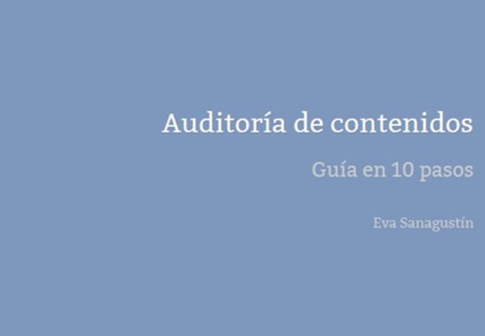 [Contenidos] Cómo hacer una auditoría para valorar la calidad de tu estrategia de contenidos – | Marketing de contenidos, artículos seleccionados por Eva Sanagustin | Scoop.it