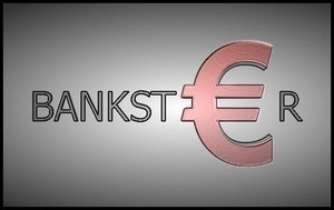 BANKSTER | Bankster | Scoop.it