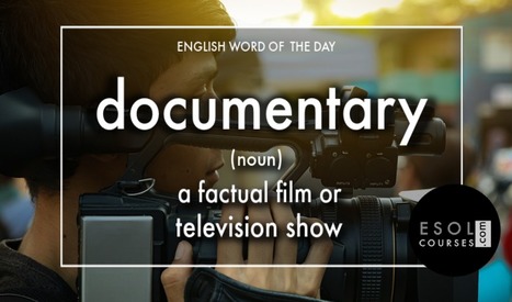 #English Word of The Day - Documentary | English Word Power | Scoop.it