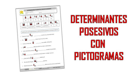 Determinantes posesivos con pictogramas | Español para los más pequeños | Scoop.it