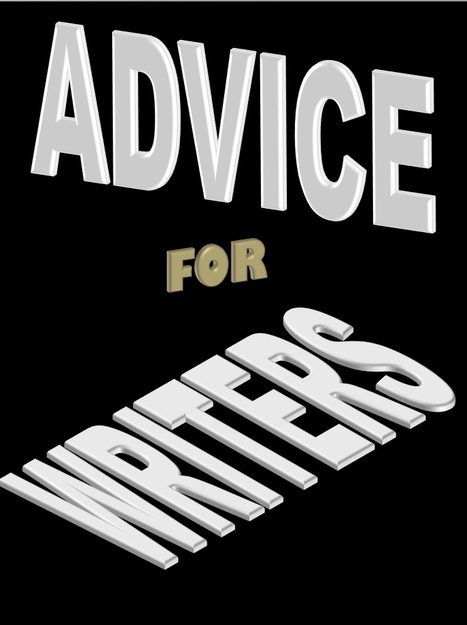 Advice for Writers | David Brin's Collected Articles | Scoop.it