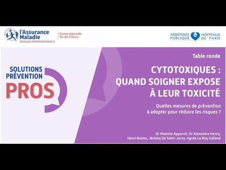 Cytotoxiques : prot&eacute;ger les&nbsp;soignants face au risque d&rsquo;exposition | L&rsquo;Assurance&nbsp;maladie | Pr&eacute;vention du risque chimique | Scoop.it