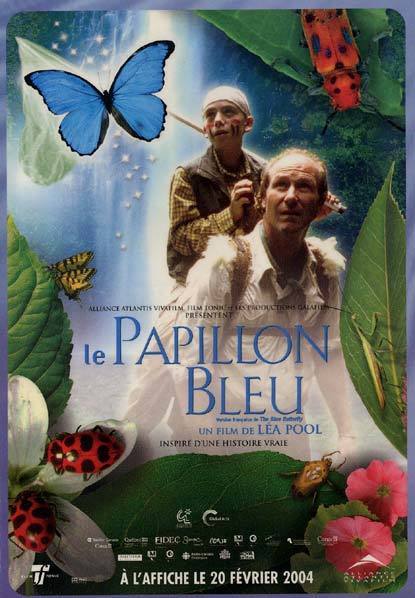 Papillon bleu, Le (The Blue butterfly) - Film de Léa Pool | Variétés entomologiques | Scoop.it